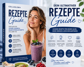 20 Glow-Rezepte Deluxe Edition — CollaGlow® Smoothie-Guide